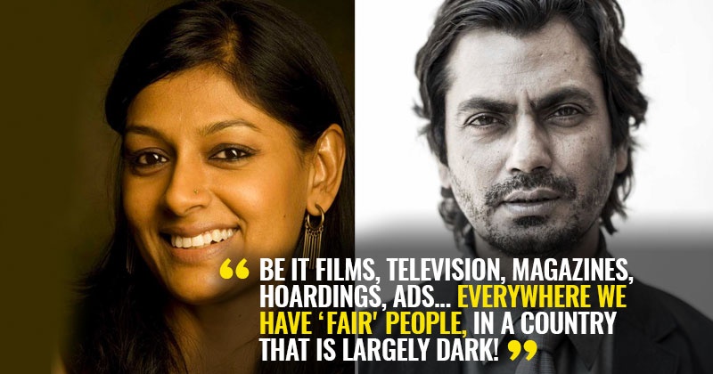 Film Fraternity Stands Up For Nawazuddin Siddiqui, Throws Some 'Fair & Lovely' Light On Racism Film Fraternity Stands Up For Nawazuddin Siddiqui, Throws Some 'Fair & Lovely' Light On Racism