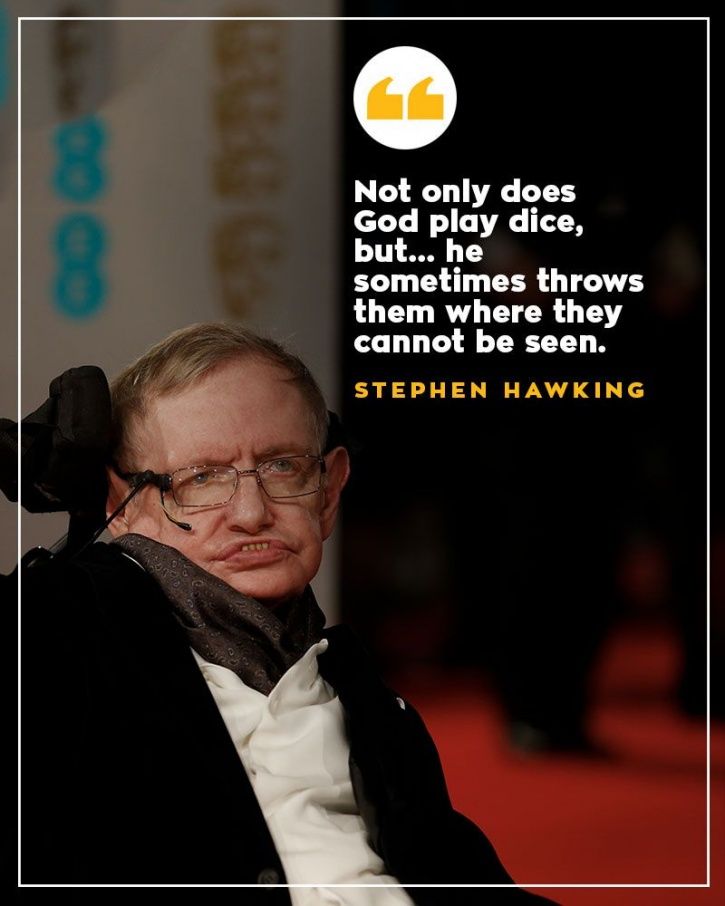 15 Memorable Stephen Hawking Quotes That Shows His Outlook Towards Science, Work, Life  Legacy 