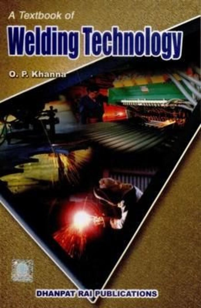 Welding technology by op khanna pdf download