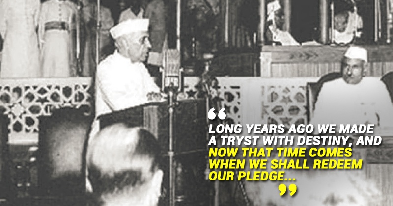 Listen To Jawaharlal Nehru's Historic 'Tryst With Destiny' Speech On ...