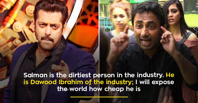 Salman Khan Is The Dawood Ibrahim Of Film Industry, Bigg Boss 11