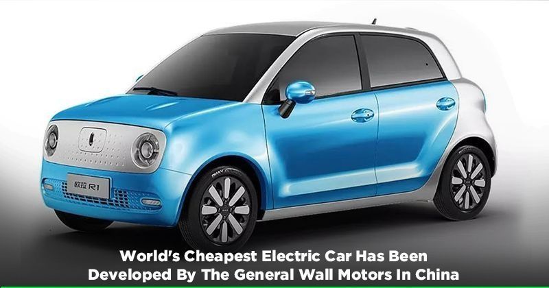 world's cheapest electric car:Made In China, World's Cheapest Electric